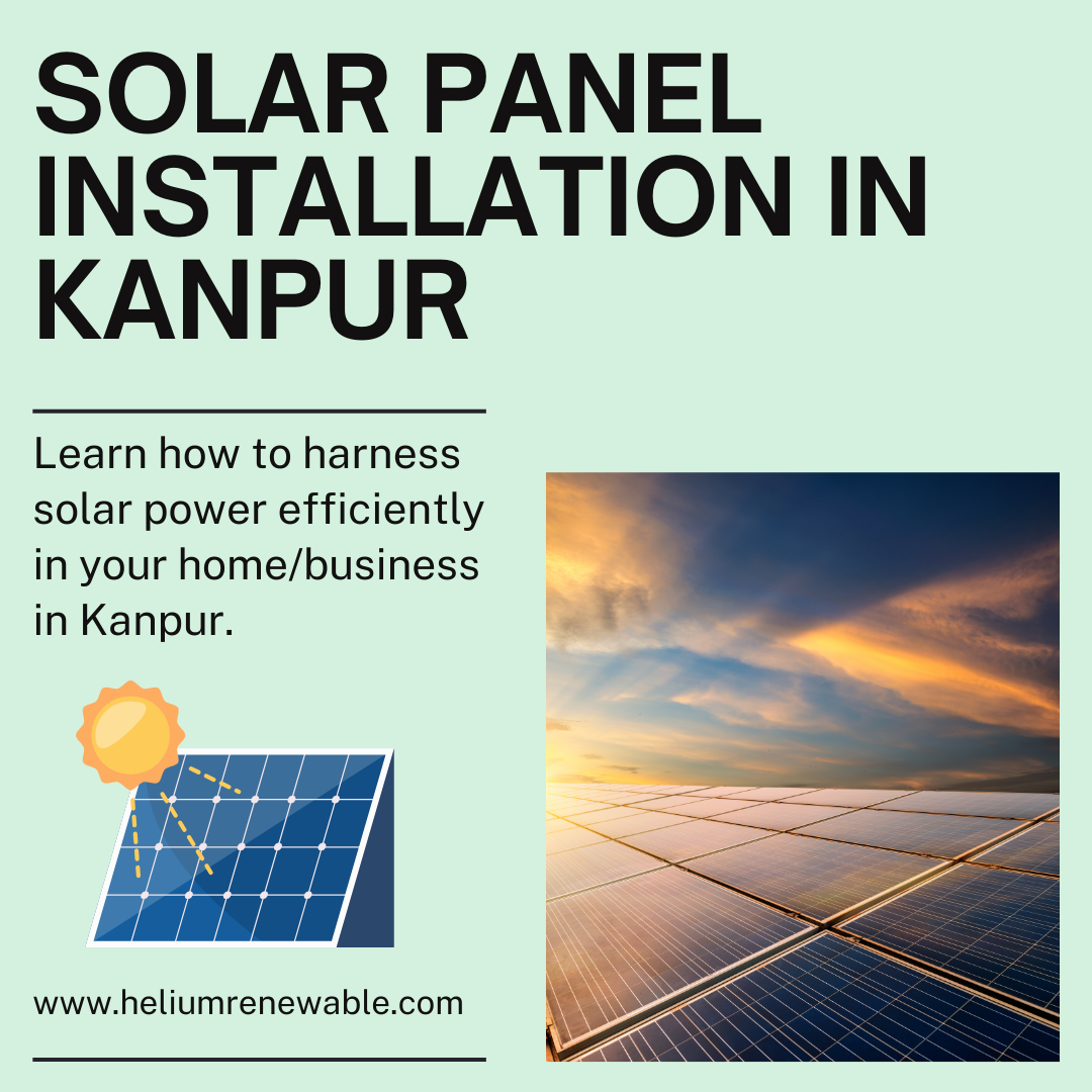 Solar Panel Installation in Kanpur: Shaping a Sustainable Future for the City